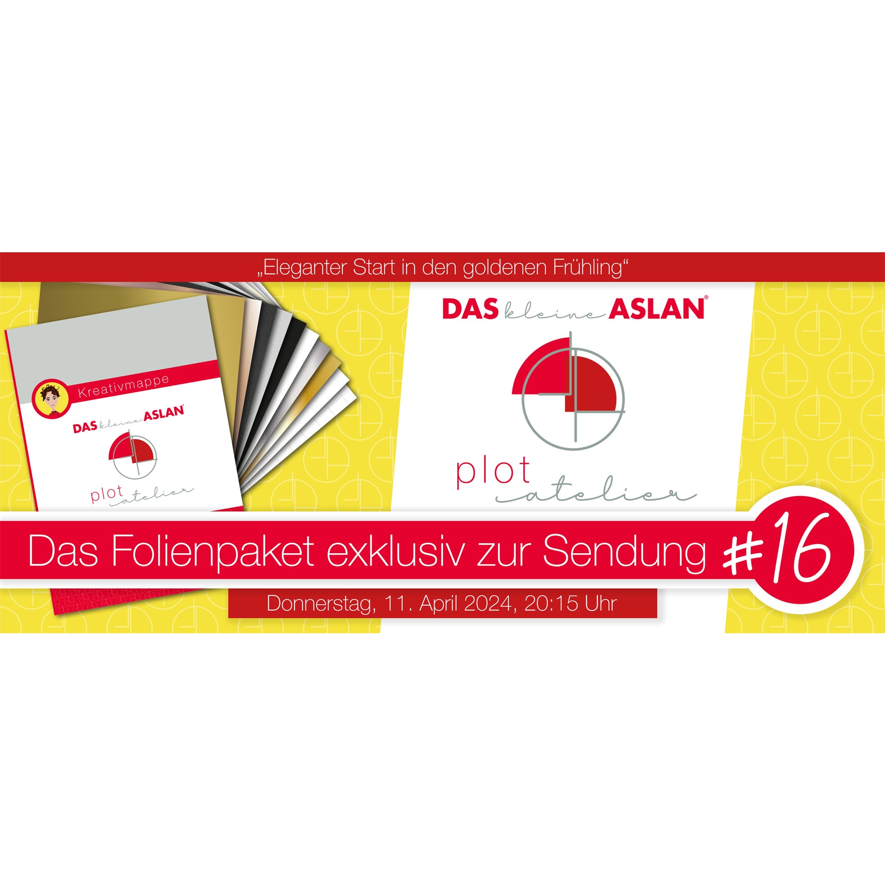 Crealive Das kleine ASLAN PlotAtelier Kreativmappe 16 „Eleganter Start in den goldenen Frühling“ Was ASLAN und Miriam (Plottertante) am Donnerstag, 11. April 2024 um 20:15 Uhr gestalten werden, kannst Du Live auf dem YouTube Kanal der Plottertante schauen. • 2 x MetalEffect Gold gebürstet Rosegold schimmernde Metalleffektfolie • 2 x CaressColour Anthrazit & Weiss Selbstklebefolie mit Flockoberfläche • 2 x PremiumColour Schwarz matt Weiss matt • 2 x LoopPET Metal in Silber Gold