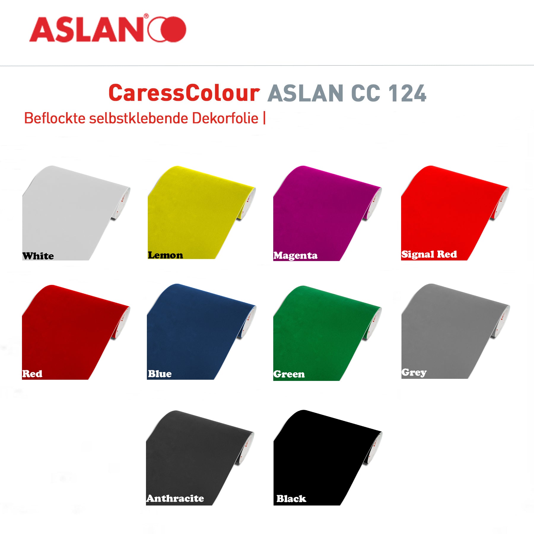 Crealive ASLAN CaressColour CC 124 - selbstklebende Flockfolie Eine 50 µm starke PET-Folie mit Flockoberfläche (ca. 400-450 µm) in einer grossen Farbauswahl. Die hochwertigen Flockfasern sind sehr dicht aufgetragen und überzeugen durch ihre samtig weiche Haptik. Damit setzt die Dekorfolie atmosphärische Highlights auf allen glatten Flächen im Bereich Dekoration, Verzierungen, Ladenbau, Architektur und Messebau.